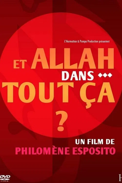 Et Allah dans tout ça? poster