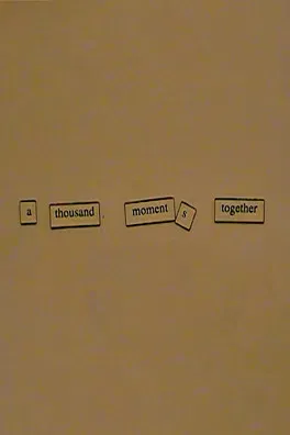 A Thousand Moments Together poster