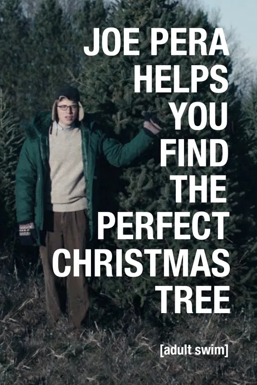 Joe Pera Helps You Find the Perfect Christmas Tree poster