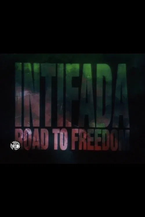 Intifada: Road to Freedom poster