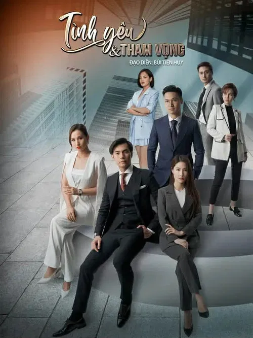 Tình yêu và tham vọng poster