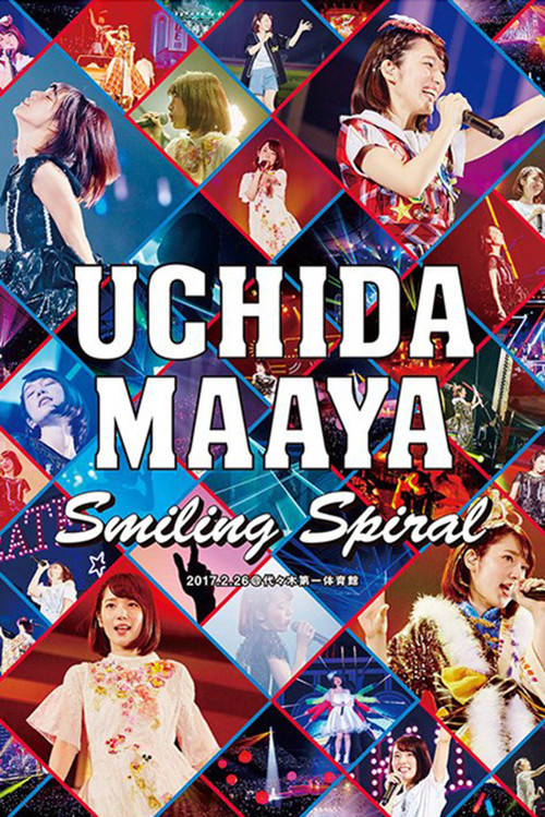 UCHIDA MAAYA LIVE 2017 Smiling Spiral poster