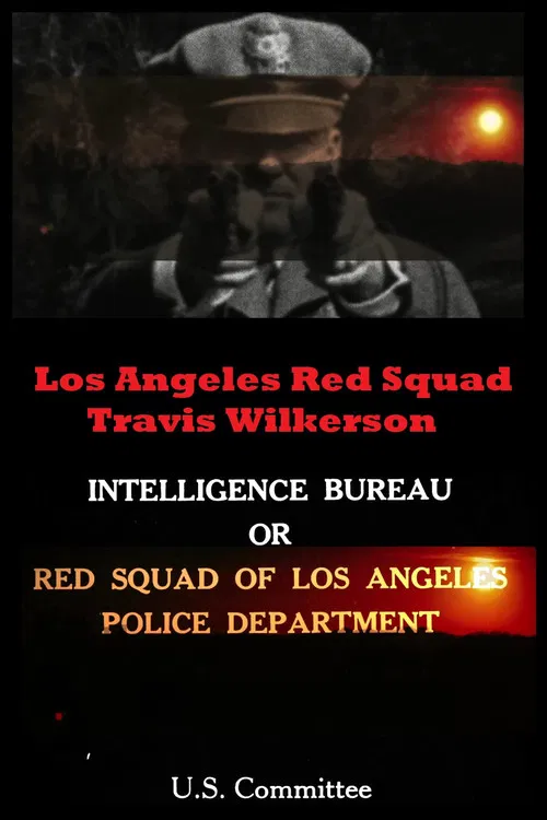 Los Angeles Red Squad: The Communist Situation in California poster