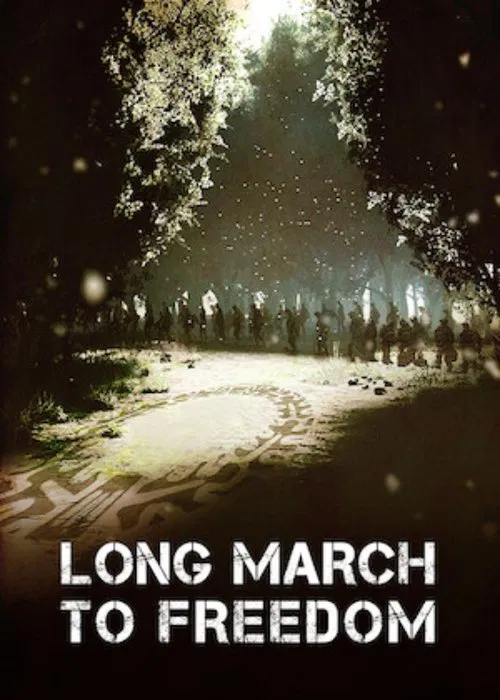 Long March to Freedom poster