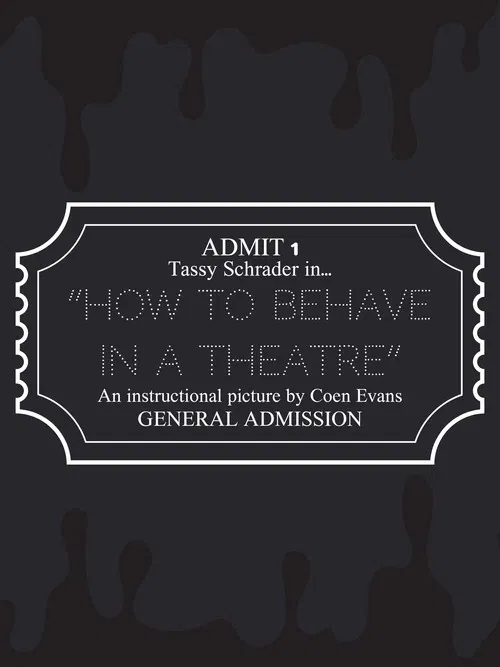 How to Behave in a Theatre poster