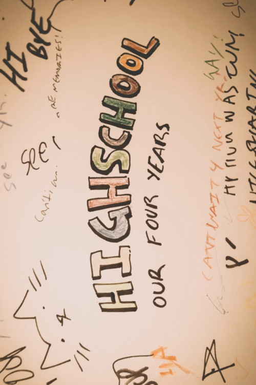 High School: Our Four Years poster