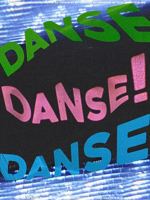 DANSE DANSE DANSE! poster