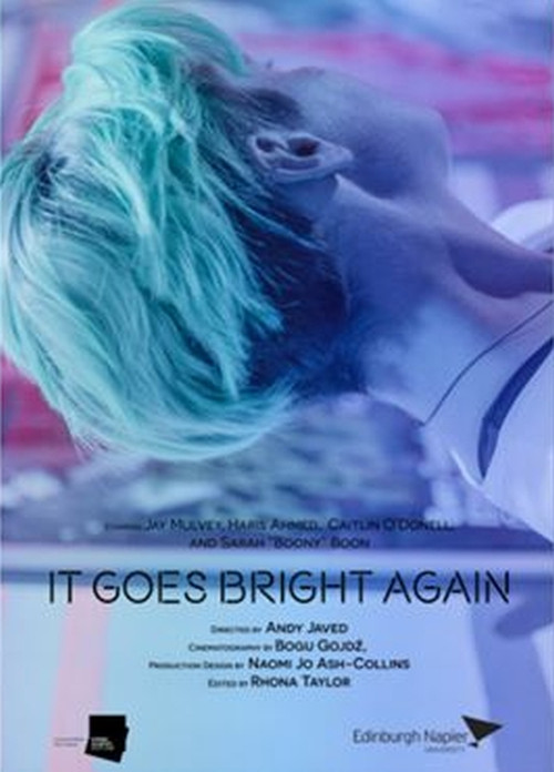 It Goes Bright Again poster