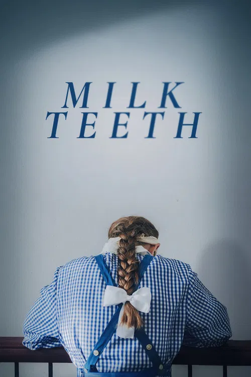 Milk Teeth poster