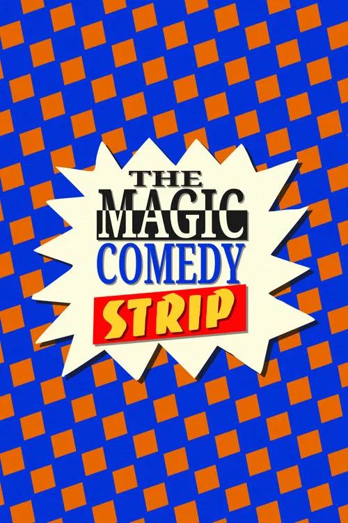 The Magic Comedy Strip poster