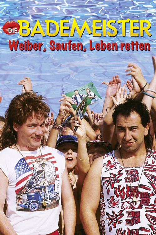 Die Bademeister – Weiber, saufen, Leben retten poster