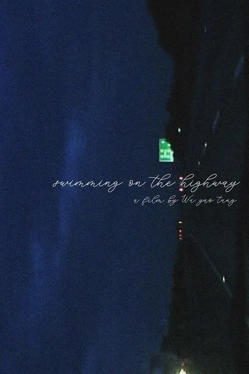 Swimming on the Highway poster