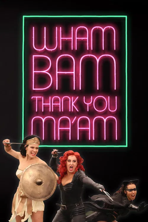 Wham Bam Thank You Ma'am poster