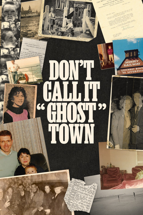 Don't Call It "Ghost Town" poster