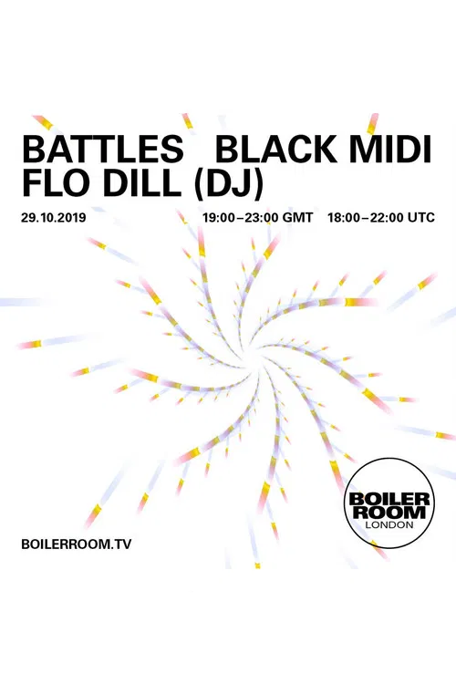 Black Midi: Boiler Room London: Battles & Black Midi poster