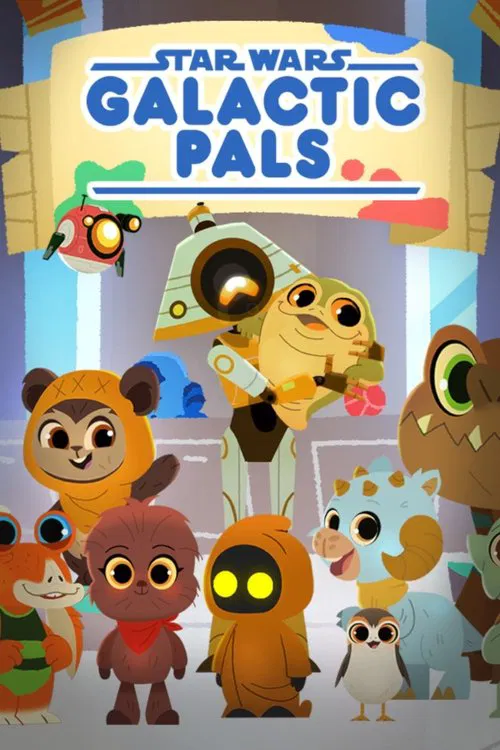 Star Wars Galactic Pals poster
