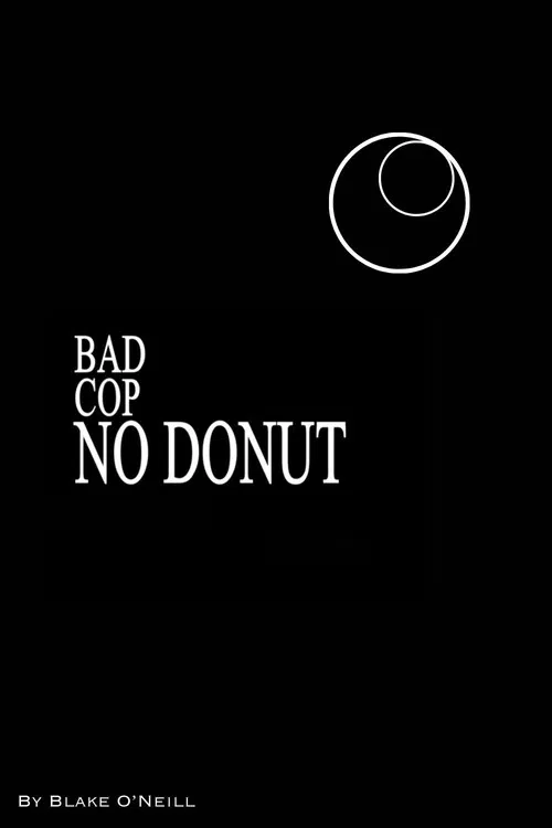 Bad Cop, no Donut poster