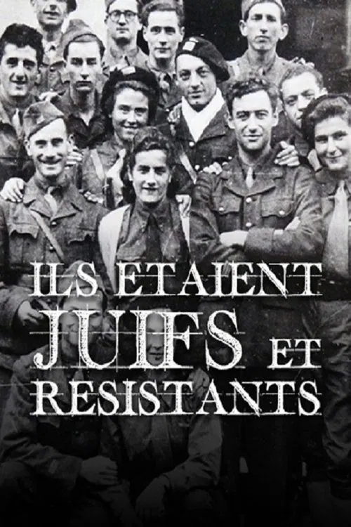 Ils étaient juifs et résistants poster