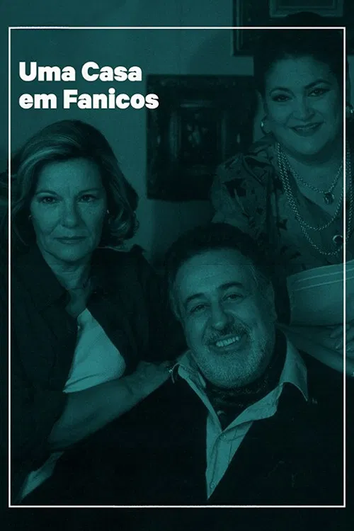 Uma Casa em Fanicos poster