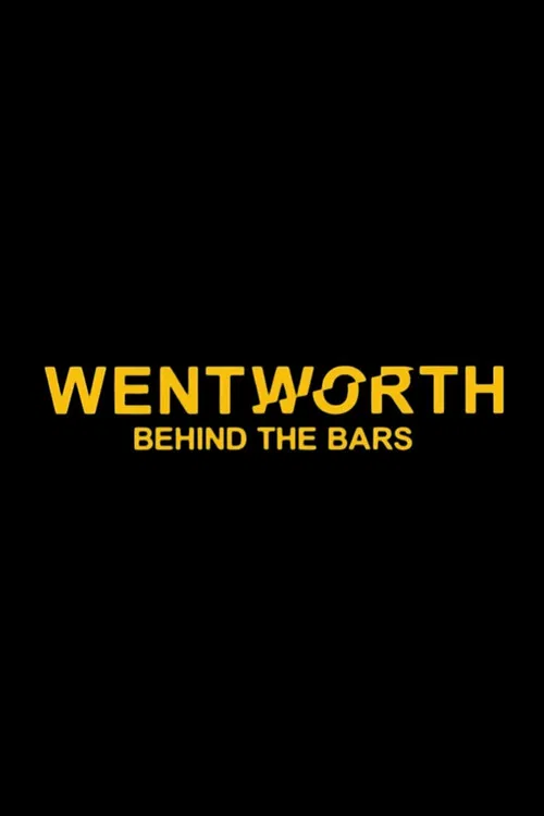 Wentworth: Behind the Bars poster