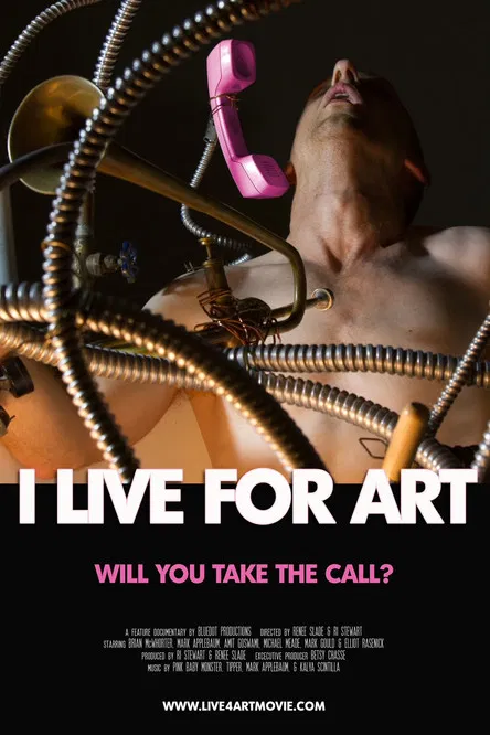 I Live for Art: Will You Take the Call? poster