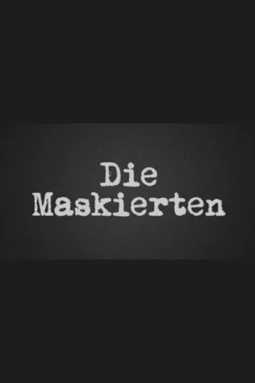 Die Maskierten poster