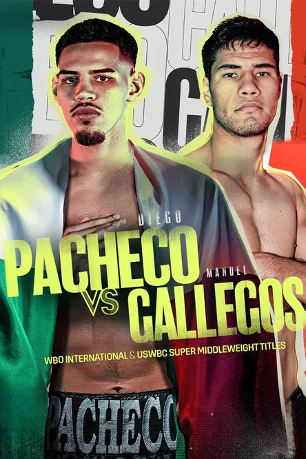 Diego Pacheco vs. Manuel Gallegos poster