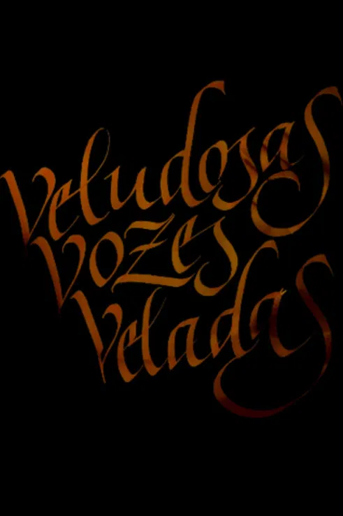Veludosas Vozes Veladas poster