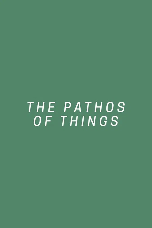 The Pathos of Things poster