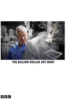 The Billion Dollar Art Hunt poster