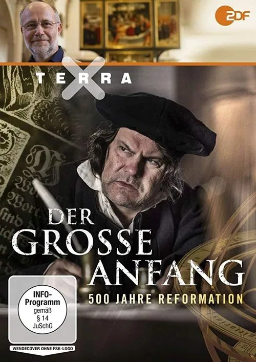 Der große Anfang: 500 Jahre Reformation poster