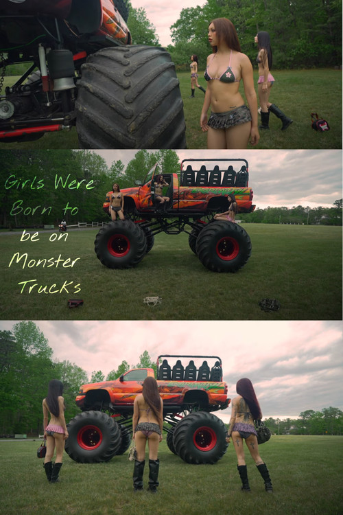 Girls Were Born to be on Monster Trucks poster