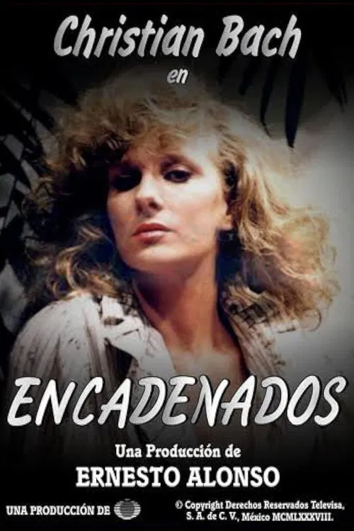 Encadenados poster