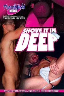 Shove It In Deep poster