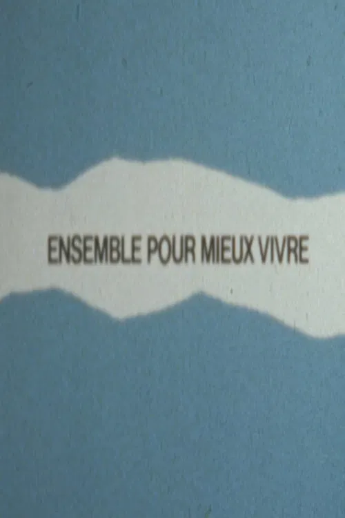 ENSEMBLE POUR MIEUX VIVRE poster