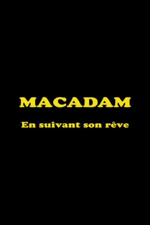 Macadam: En suivant son rêve poster