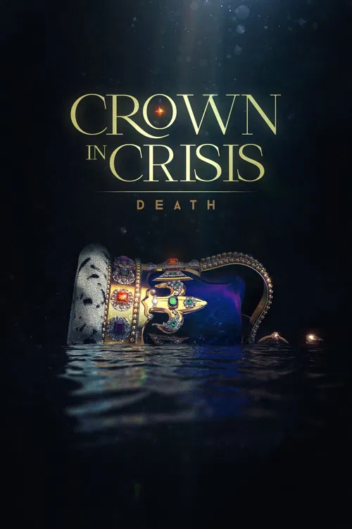 Crown in Crisis: Death poster