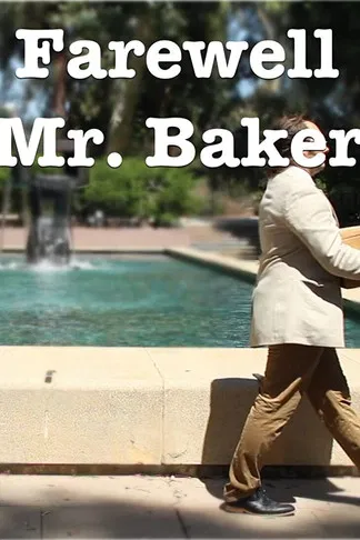 Farewell Mr. Baker poster
