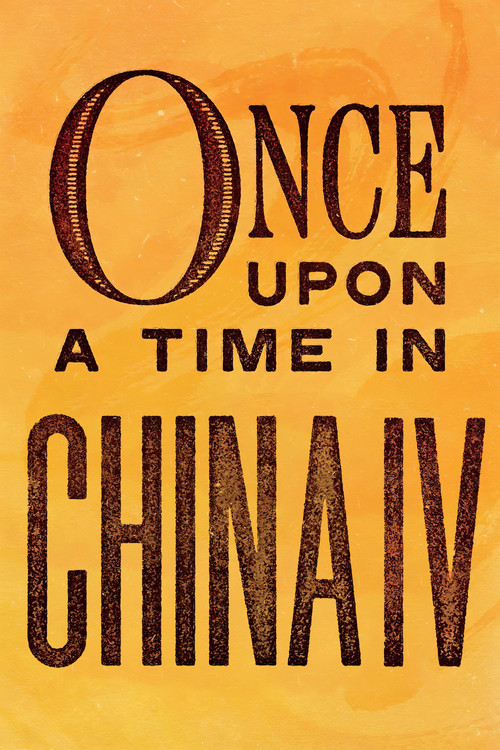 Once Upon a Time in China IV poster