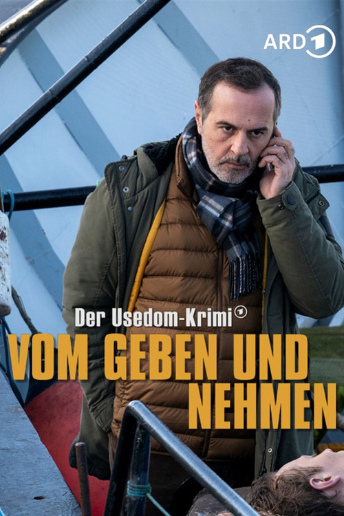 Vom Geben und Nehmen - Der Usedom-Krimi poster