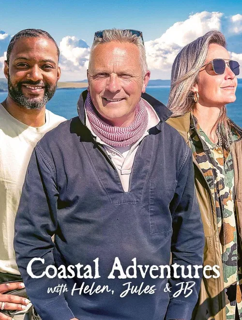 Coastal Adventures with Helen, Jules & JB poster
