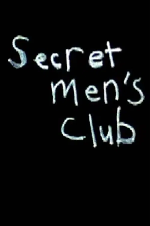 Secret Men's Club: Moment # 133 poster