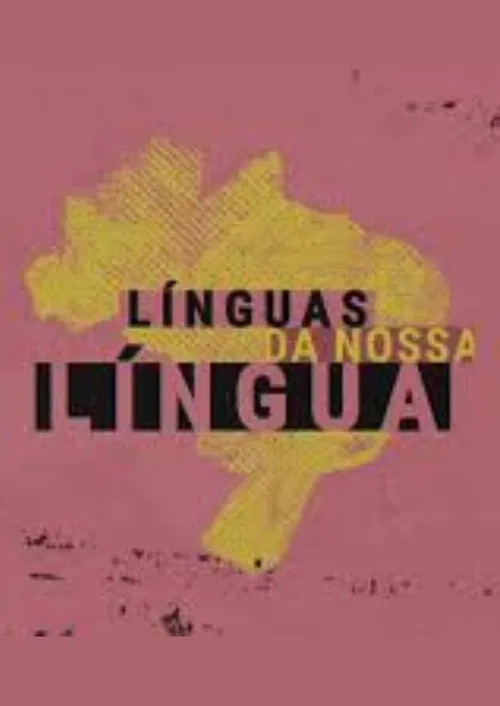 Línguas da Nossa Língua poster