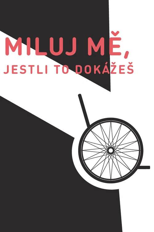 Miluj mě, jestli to dokážeš poster