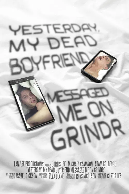 Yesterday, My Dead Boyfriend Messaged Me on Grindr poster