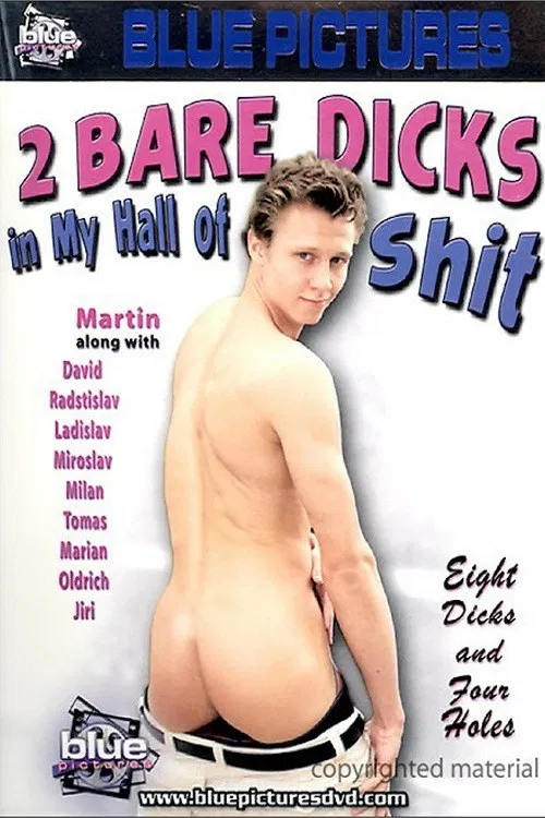 2 Bare Dicks in My Hall of Shit poster