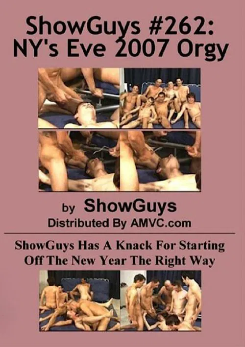 ShowGuys 262: NY's Eve 2007 Orgy poster