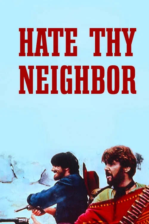 Hate Thy Neighbor poster