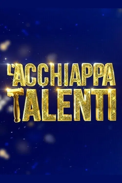 L'acchiappatalenti poster