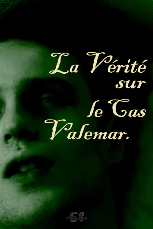 La Vérité sur le Cas Valdemar poster